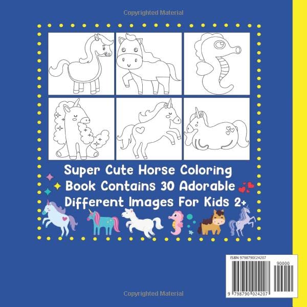 My First Horse Coloring Book For Toddlers Kids Ages 2-4: Beautiful big horses colouring pages with 30 adorable easy to color pictures for stress ... children girls boys ages 3, 5, 6 years old