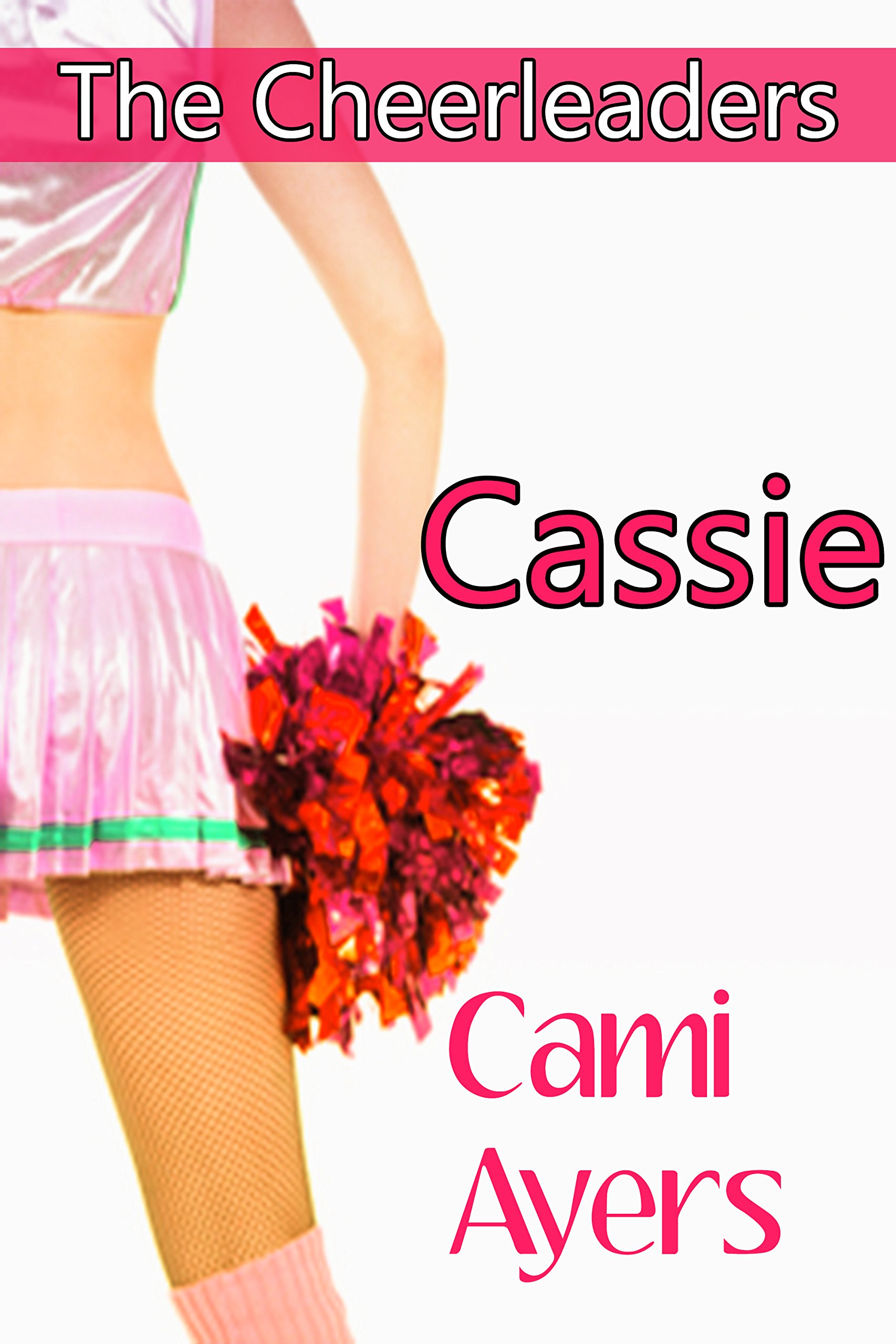 The Cheerleaders: Cassie