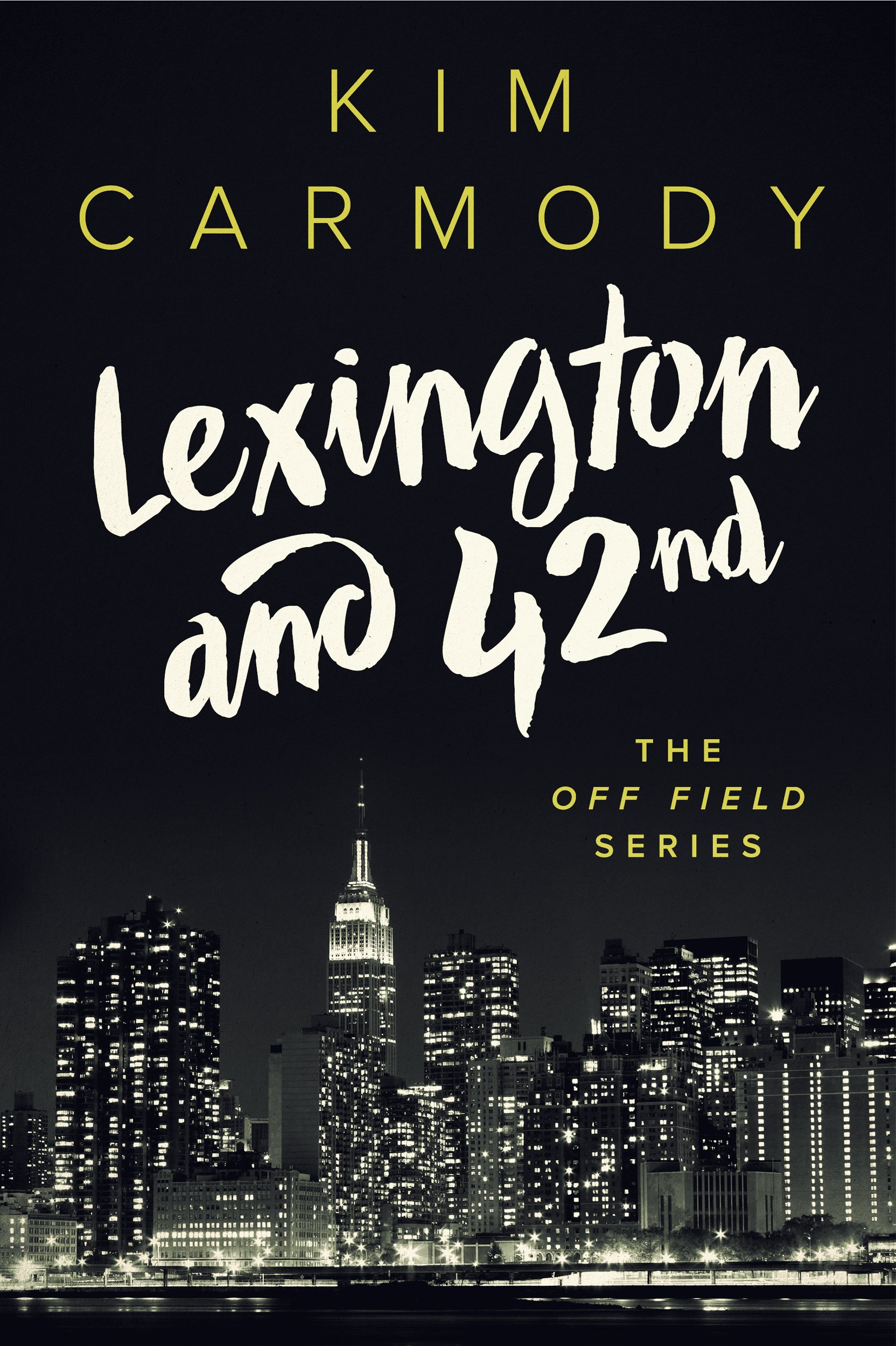 Lexington and 42nd (The Off Field Series Book 1)