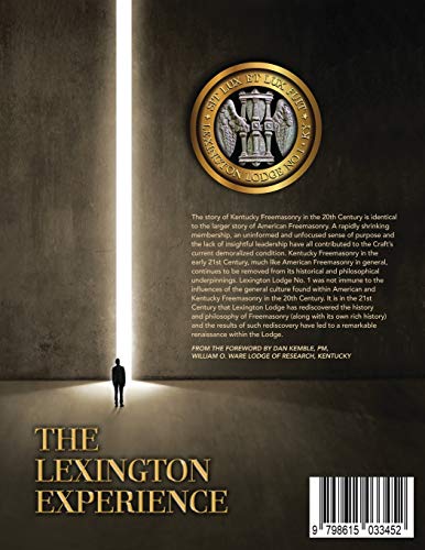 The Lexington Experience: The Path of a Masonic Lodge to Define Who They Were and Why They Were the Way