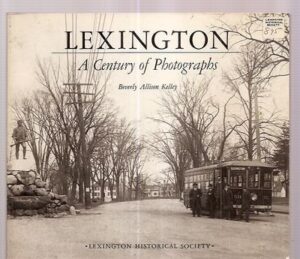 lexington: a century of photographs
