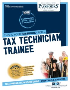 tax technician trainee (c-214): passbooks study guide (214) (career examination series)