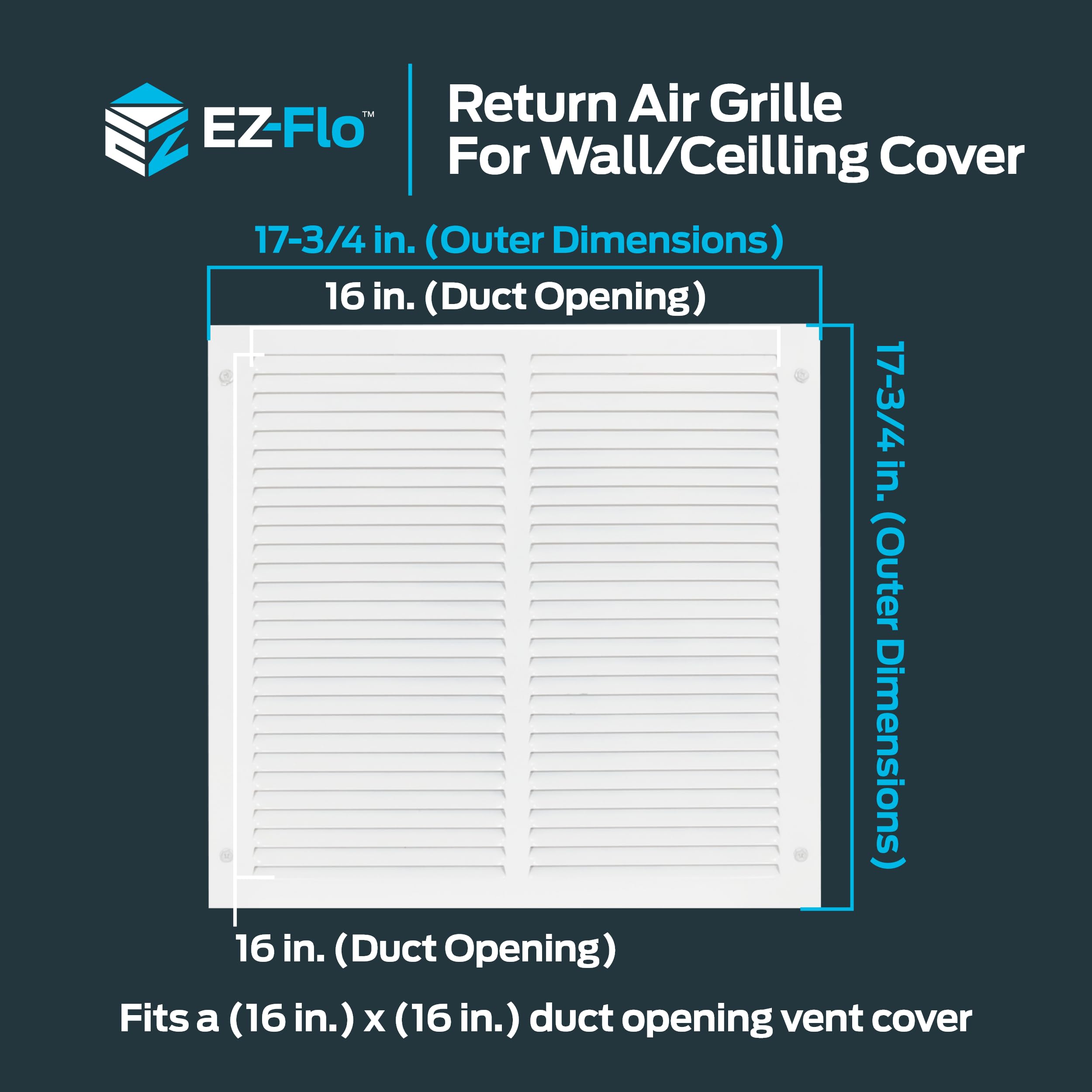 EZ-FLO 16 x 16 Inch (Duct Opening) White Return Air Vent Cover for Wall or Ceiling, 17-3/4 Inch x 17-3/4 Inch (Overall Dimensions), Solid Steel Return Air Grille, HVAC Air Return, 61641