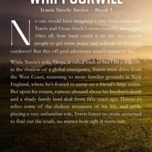 Return of the Whippoorwill: Travis Steele Series - Book 1: Solving a Family's Tragic Mystery