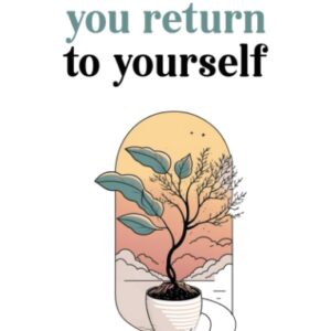 This Time You Return To Yourself