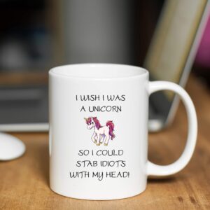 I Wish I Was A Unicorn - Funny Ceramic Coffe Mug or Tea Cup