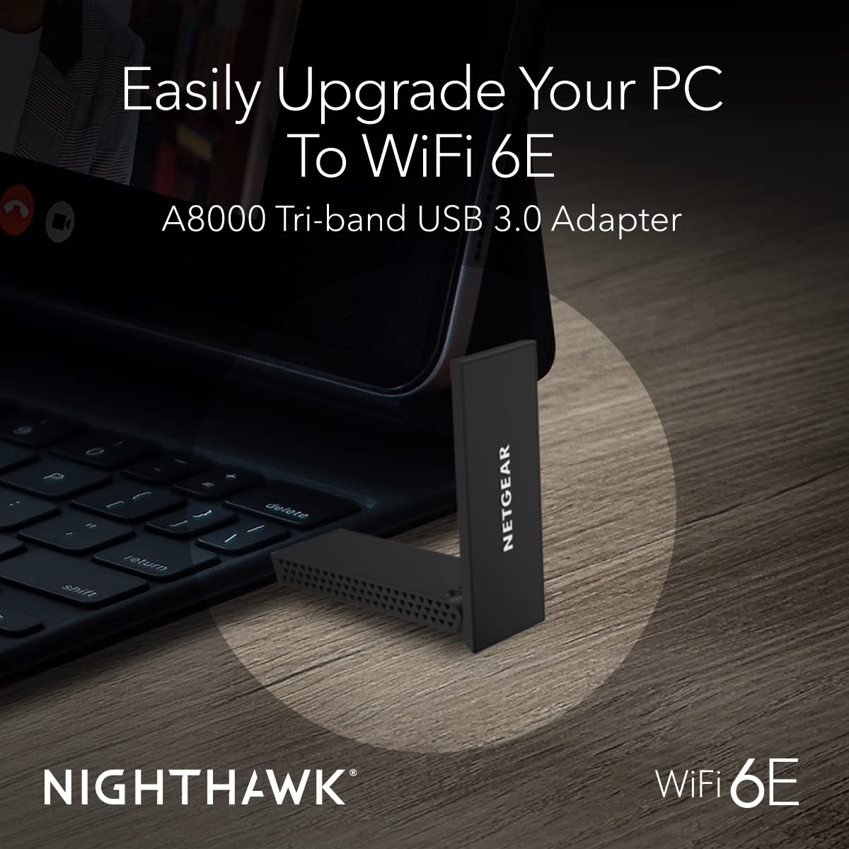 NETGEAR Nighthawk WiFi 6 or 6E USB 3.0 Adapter (A8000) - AXE3000 Tri-Band Wireless Gigabit Speed (Up to 3Gbps) - New 6GHz Band – Works with Any Router Or Mesh System - for Windows PC