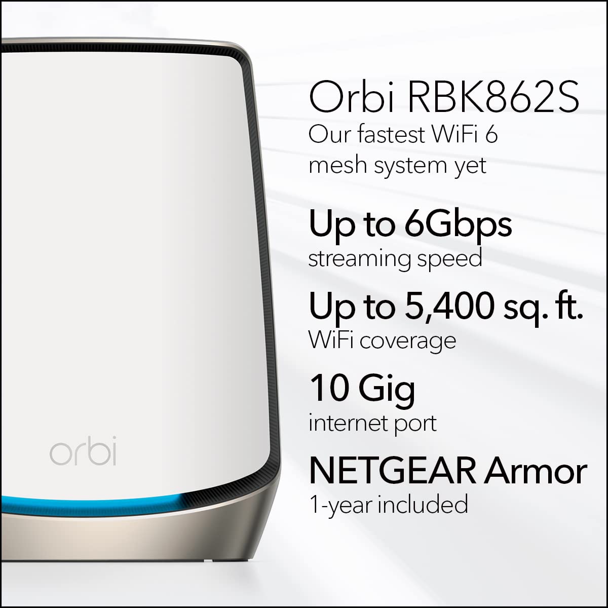 NETGEAR Orbi Tri-Band WiFi 6 Mesh System (RBK862S) – Router with 1 Satellite Extender, Coverage up to 5,400 sq. ft., 100 Devices, 10 Gig Internet Port, Armor Subscription, AX6000 (Up to 6Gbps)