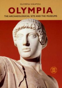 olympia - the archaeological site and the museums (archaeological guides)