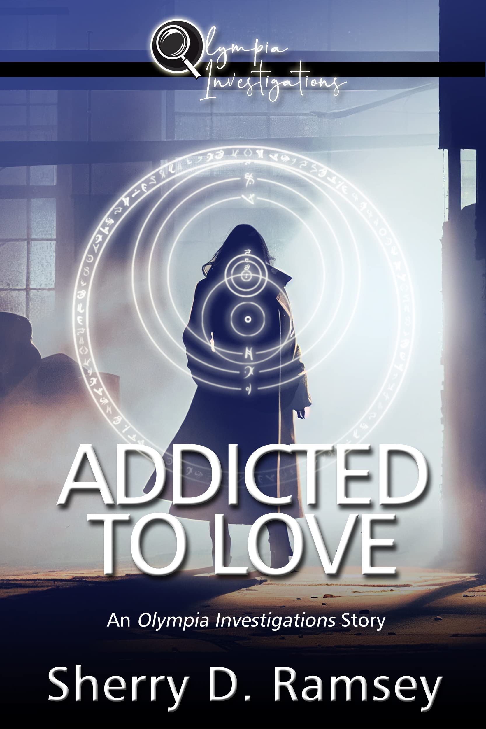 Addicted to Love: An Olympia Investigations Story