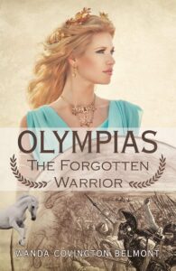 olympias, the forgotten warrior