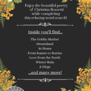 Christina Rossetti Poetry Book & Word Search: The ONLY word search you'll never throw away, it's also a BEAUTIFULLY ILLUSTRATED POETRY BOOK to keep on ... Word Searches by Olympia K. Publications)