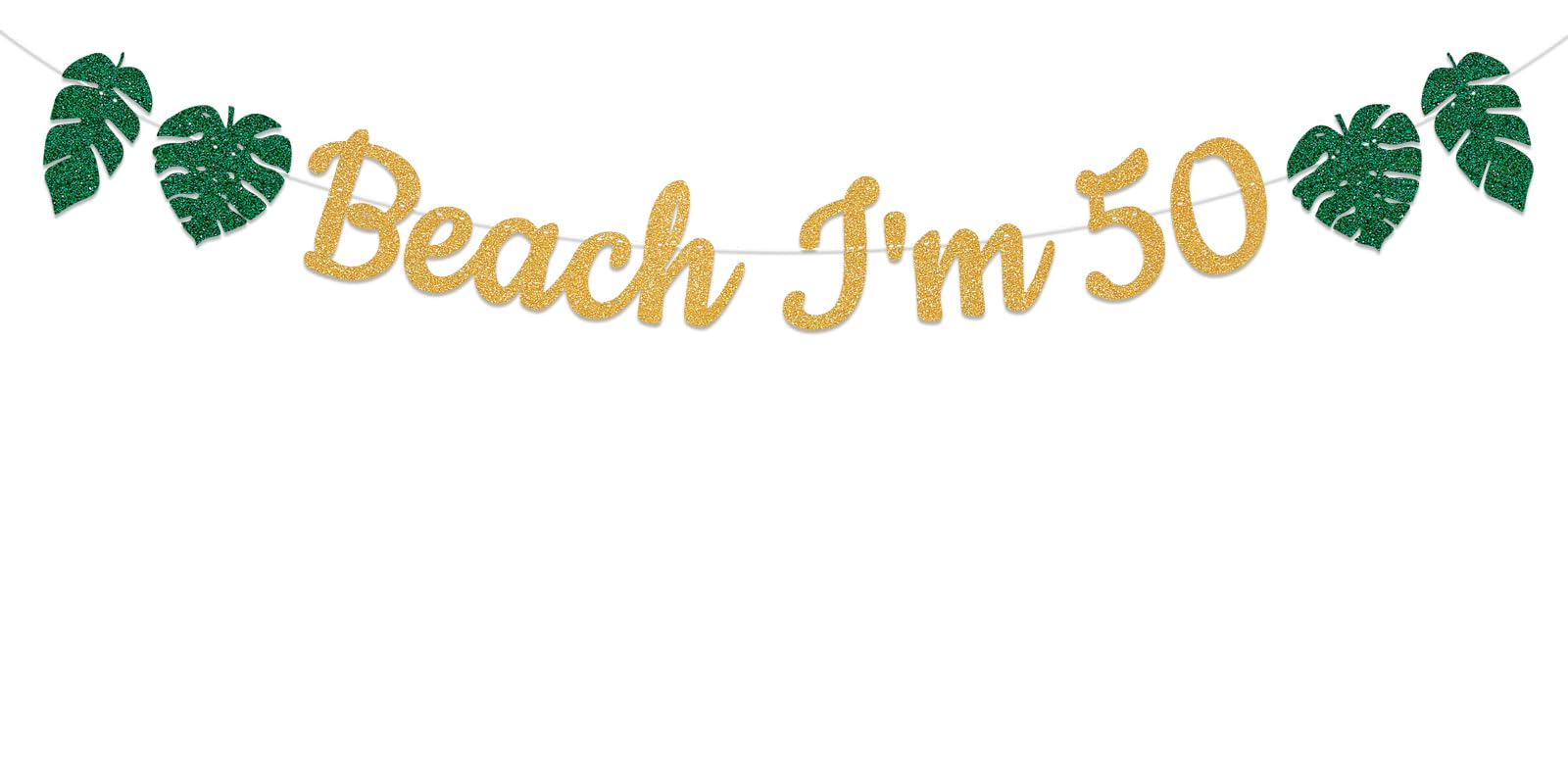 Beach I'm 50 Banner, Gold Glitter Summer 50th Birthday Decor, Beach Pool Party Decorations, Summer Tropical Beach Palm Leaves Decor, Happy 50th Birthday Decorations