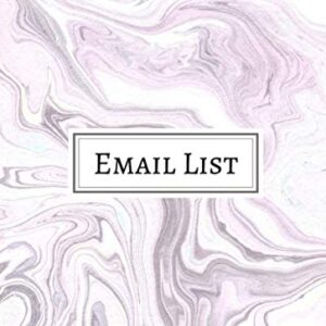 EMAIL LIST | Guest Book With Space For Collecting Email Addresses, Name And Comments, Email Log Book: MARBLE MAILING LIST BOOK | ART SHOW EXHIBITION | ... EMAIL LIST | BUSINESS EMAIL ADDRESS LIST