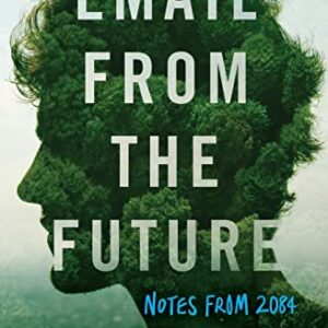 Email from the Future: Notes from 2084