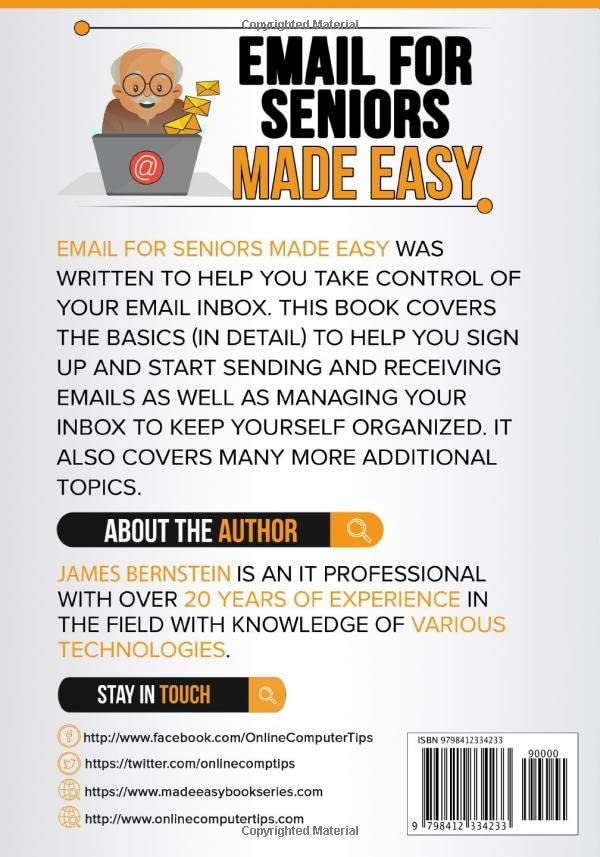 Email for Seniors Made Easy: Keeping in Touch the Easy Way (Computers for Seniors Made Easy)