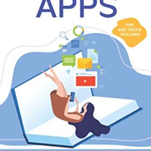 Google Apps: G Suite. A Complete and Practical Guide on How to Use Google Drive, Google Docs, Google Sheets, Google Slides, Google Forms, Google Calendars and Google Photos. Tips and Tricks Included