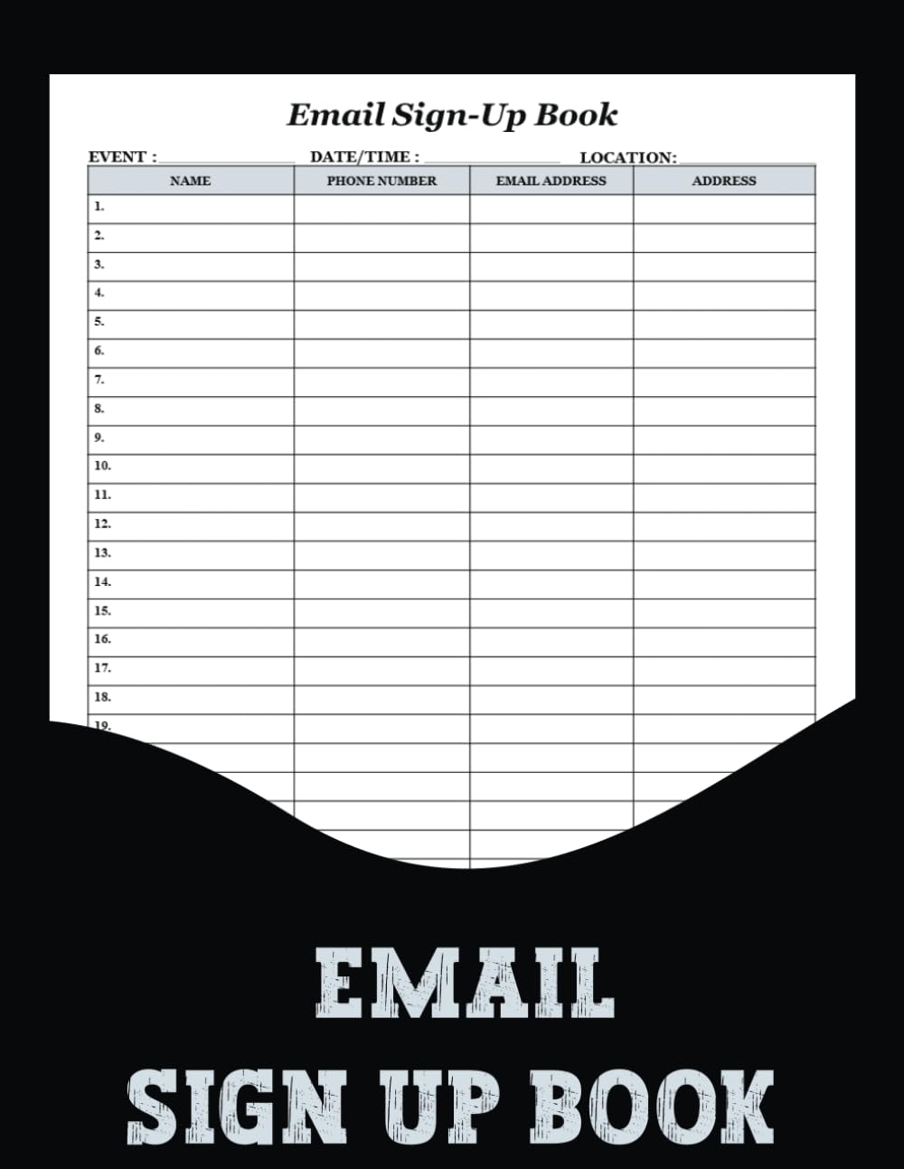 Email Sign Up Book: Keep Track of Your Events This event log book is specially designed to help you organize your events well, keep track of attendees, and ensure everything runs smoothly.