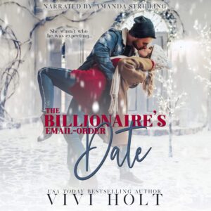 the billionaire's email-order date: a christmas romance