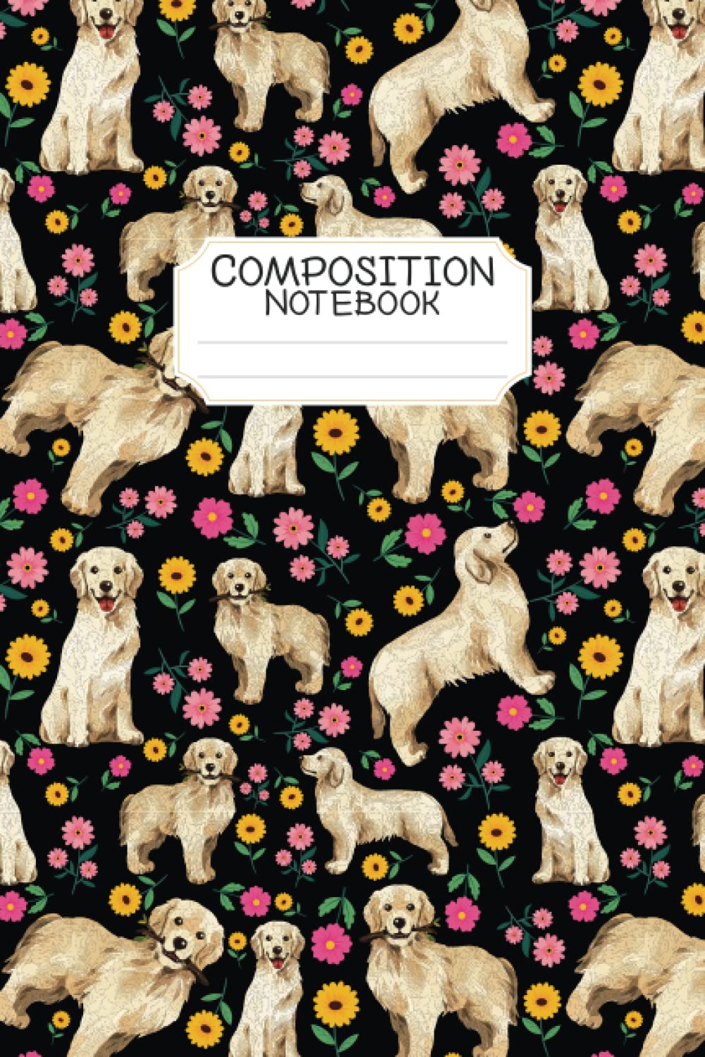 Golden Retriever Composition Notebook: Golden Retriever Lovers Blank Lined Journal Composition Notebook for Women, Girls, and Kids