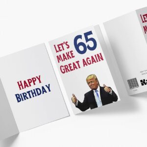 Let's Make 65 Great Again – Donald Trump – Sarcasm 65th Birthday Cards for Men, Women, Family, Friends, Etc. – Donald Trump Birthday Cards 65 Years Old – 65th Birthday Cards 65th Anniversary