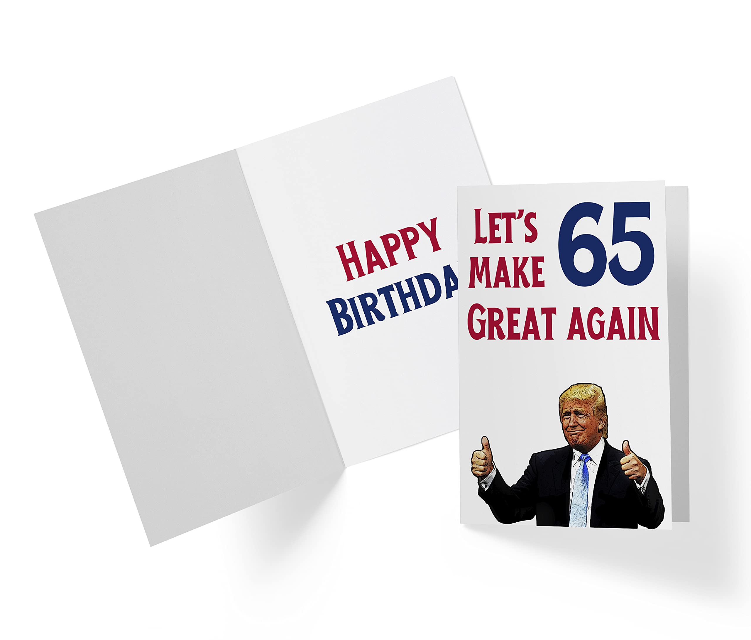 Let's Make 65 Great Again – Donald Trump – Sarcasm 65th Birthday Cards for Men, Women, Family, Friends, Etc. – Donald Trump Birthday Cards 65 Years Old – 65th Birthday Cards 65th Anniversary