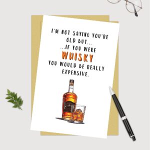 Zoytonky Funny Whiskey Birthday Card for Men Women or Friend, Humor Bday Card for Boyfriend Girlfriend,I'm Not Saying You're Old Cute Birthday Card for Family 30th 40th 50th 60th 70th