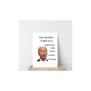 Funny “Joe Biden” Inspired Father’s Day/Birthday Greeting Card for Dads, Card for Him, Card for Husband.