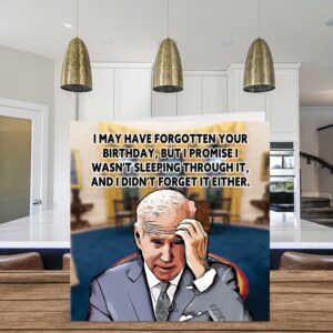 Funny Joe Biden Belated Birthday Cards for Men Women - Forgetful - Happy Birthday Card for Friend Brother Sister Aunt Uncle Mom Dad Papa Grandma Grandpa, 5.7 x 5.7 Inch 30th 40th 50th Greeting Cards