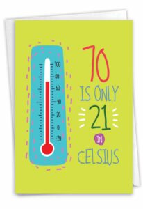 nobleworks - 70th birthday card funny - 70 year old humor notecard, milestone birthdays celebration - in celsius 70 c9350mbg