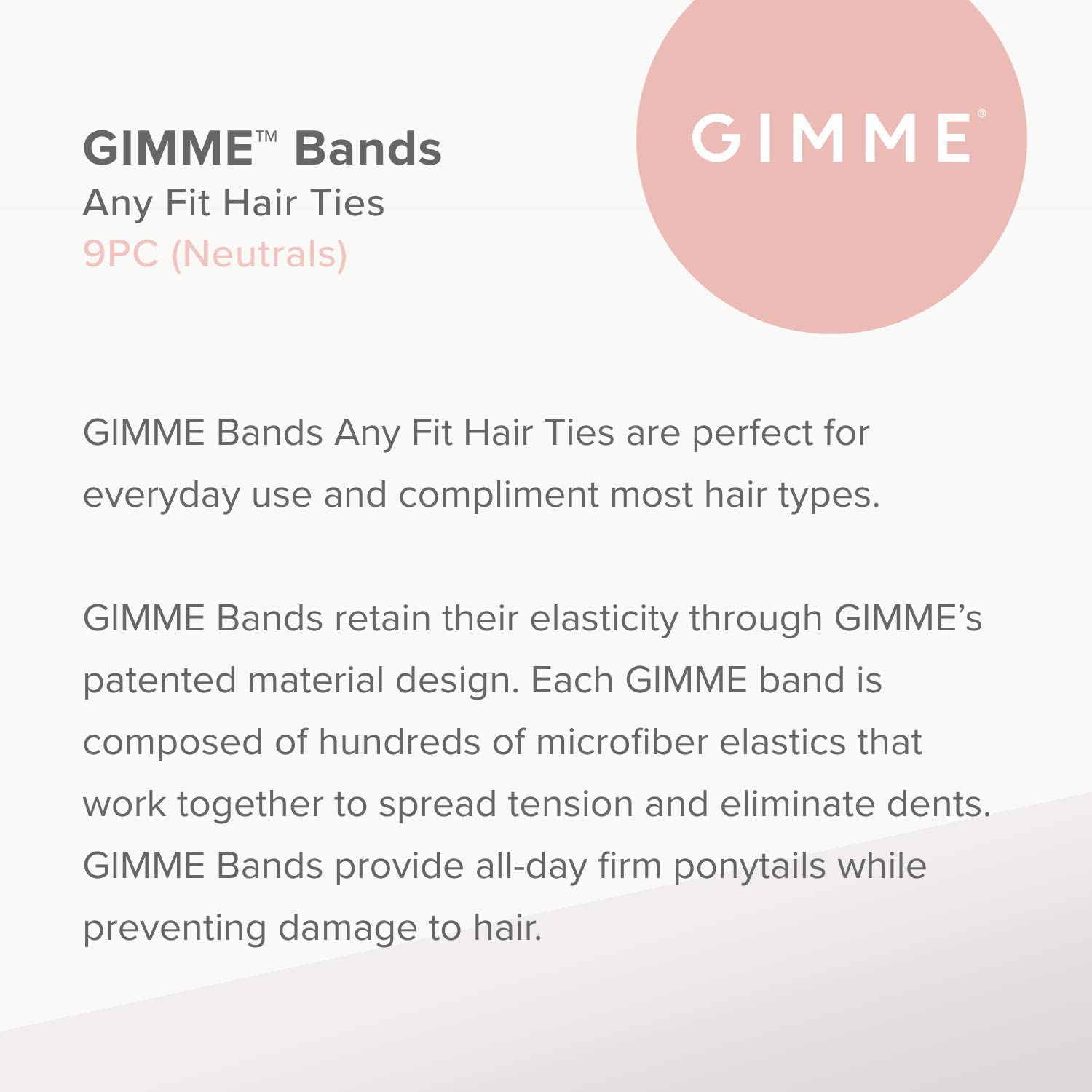 Gimme Beauty - Any Fit No Damage Hair Ties - Neutrals - Seamless Microfiber Hair Elastic - Hair Accessories With All Day Hold - No Snagging, Dents, or Breakage Hair Tie Pack (9 Count)