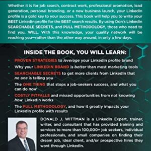 Ignite Your LinkedIn Profile: A Job Seeker's Guide to Get More Leads, Referrals & Interviews and Land a Great Job!