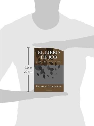 El Libro De Job: Explicado Verso por Verso (Spanish Edition)