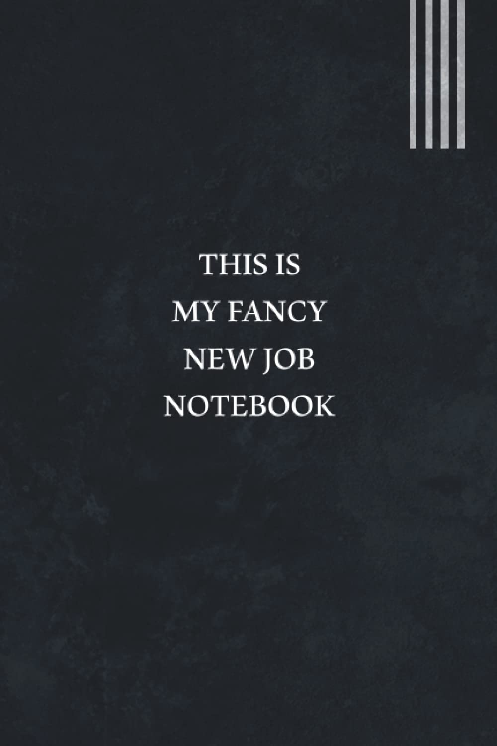 This Is My Fancy New Job Notebook: Funny Gift for Boss Manager Coworker , Colleagues, Bosses, Boss Day Gifts, Best Team Ever Women, Men, Friends, and Family Funny Office Humor | 6x9 Lined Notebook