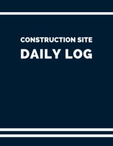 construction site daily log (blue): quality daily project management job report with info about project, employees' and subcontractors' performed work, safety checklist and additional info & notes