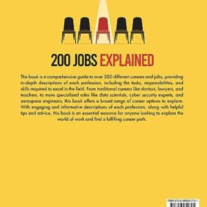 200 Jobs Explained: The Ultimate Career Guide. Discover the career of your dreams with 200 career profiles to explore