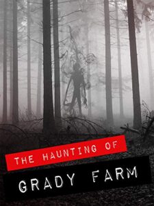 the haunting of grady farm