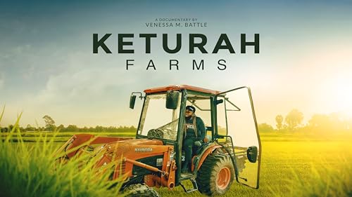 Keturah Farms Documentary