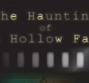 The Haunting Of Fox Hollow Farm