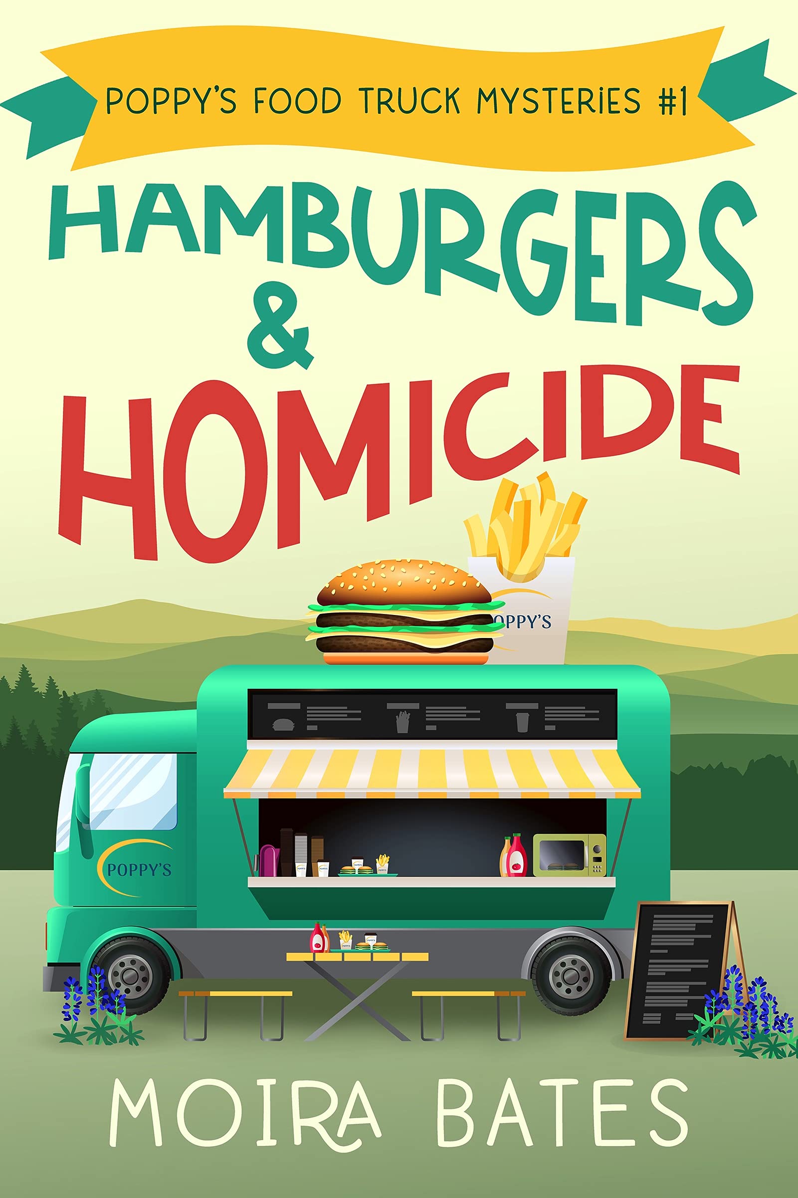 Hamburgers & Homicide: Poppy's Food Truck Mysteries #1