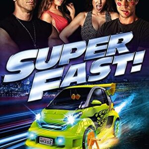 Super Fast