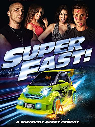 Super Fast