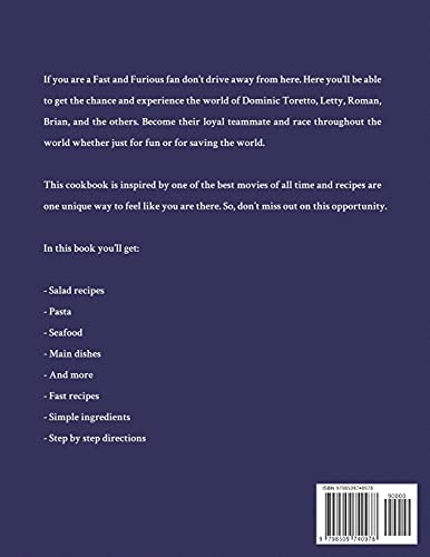 Fast and Furious Cookbook: Become Part of The Team with Easy and Quick Recipes Inspired by One of The Best Movie of All Time