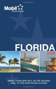 mobil travel guide 2009 florida (mobil travel guide florida)