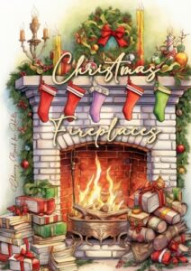 christmas fireplaces coloring book for adults: fireplaces christmas coloring book for adults christmas grayscale coloring book for adults cozy ... adults christmas 54p (winter coloring books)