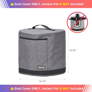 HOMEST Dust Cover with Pockets for Instant Pot 8 Quart, Insulated Pressure Cooker Cover with Easy to Clean Lining, Grey (Cover Only)