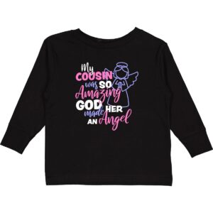 inktastic my cousin was so amazing god made her an angel toddler long sleeve t-shirt 4t 0040 black 3313a