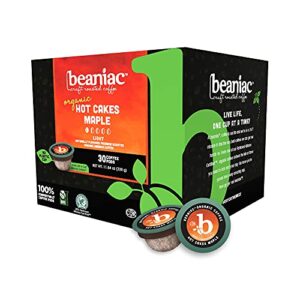 beaniac hot cakes maple, flavored light roast, single serve compostable k cup coffee pods, organic arabica coffee with natural flavors, keurig brewer compatible, 30 count