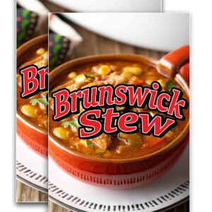 Brunswick Stew (24" X 36") Vinyl Decal Only (Pack of 2) |Sign|Sticker|Poster