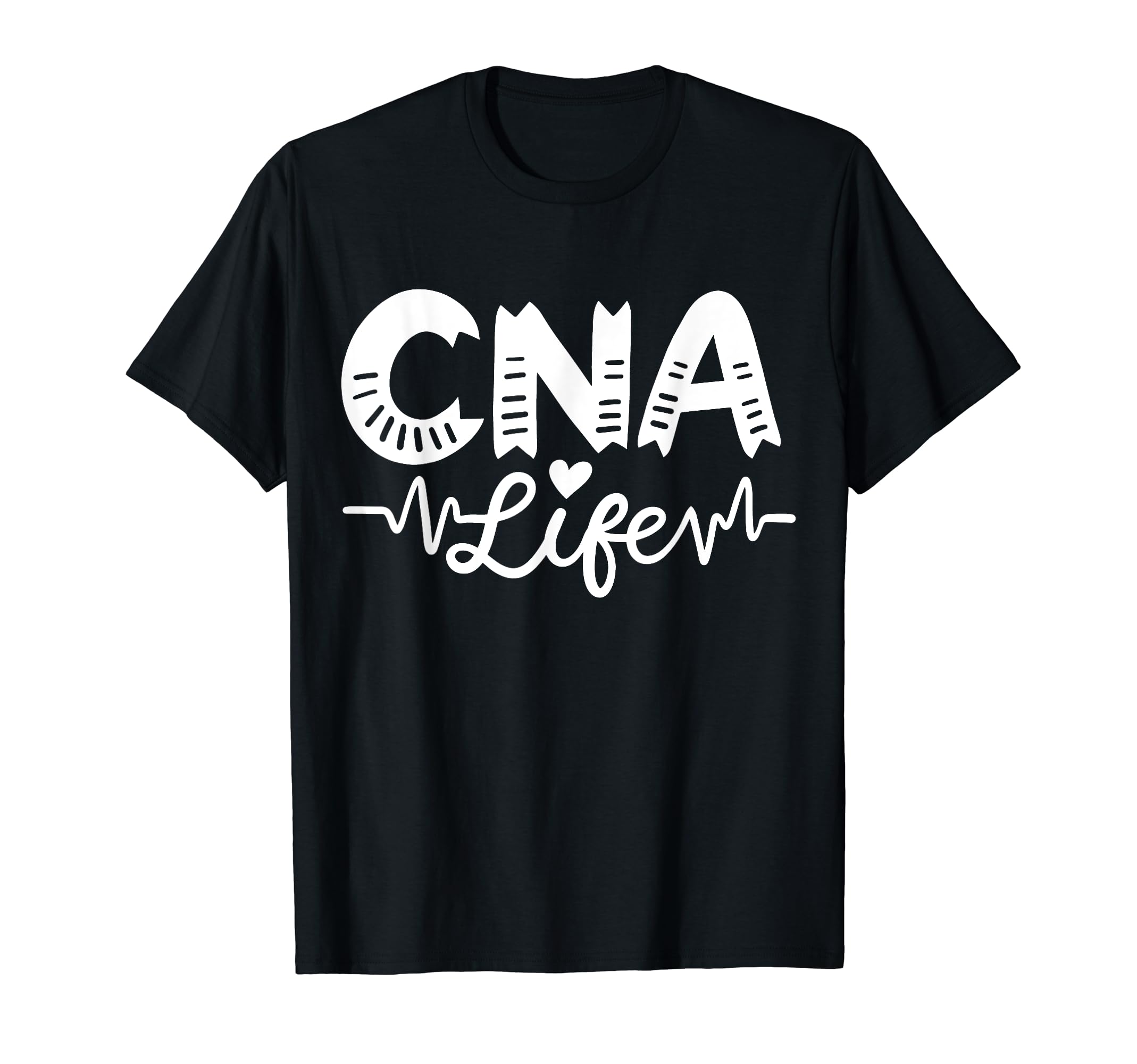 CNA Certified Nursing Assistant CNA Life T-Shirt